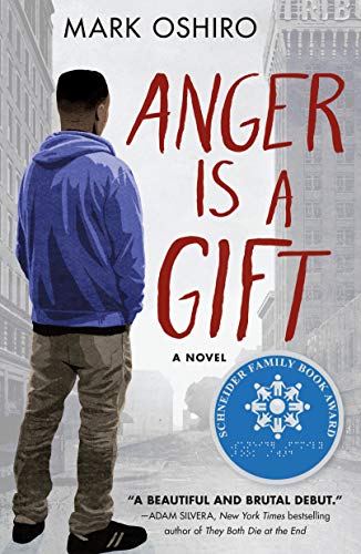Illustrated cover for _Anger is a Gift_, with a young Black man facing away from the viewer and into the streets and buildings and smoggy pavements of a city. The seal of the Schneider Family Book Award is off to the side, and below that, "A beautiful and brutal debut" quote by Adam Sivera (author of, _They both die at the end_)
