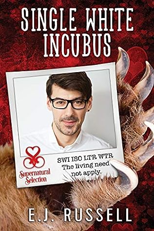 Cover for Single White Incubus, showing a bear paw, pads up, holding a Polaroid-style snapshot of a nerdy-looking white man with light brown hair and a thin beard and mustache looking directly at the camera; on the white space below the image, there's a symbol resembling a triquetra, the uppermost loop forming a heart, with the words "Supernatural Selection" below on the left corner; to the right of that the text: "SWI ISO LTR WTR
(single white incubus in search of long term relationship willing to relocate). The living need not apply." 